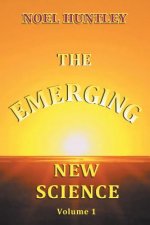 Emerging New Science