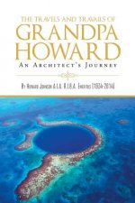 Travels and Travails of Grandpa Howard