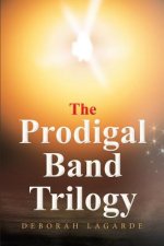 Prodigal Band Trilogy