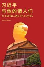 Xi Jinping and His Lovers