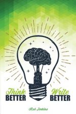 Think Better, Write Better