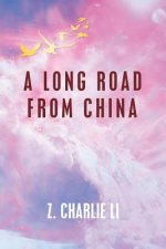 Long Road from China