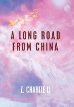 Long Road from China