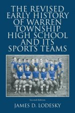 Revised Early History of Warren Township High School and Its Sports Teams