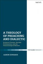 Theology of Preaching and Dialectic