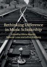 Rethinking Difference in Music Scholarship
