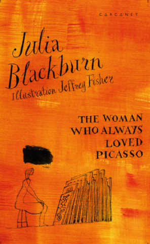 Woman Who Always Loved Picasso
