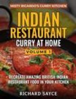 INDIAN RESTAURANT CURRY AT HOME VOLUME 1