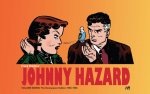 Johnny Hazard The Newspaper Dailies Volume Seven: 1954-1956