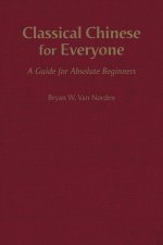 Classical Chinese for Everyone