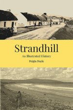 STRANDHILL AN ILLUSTRATED HISTORY