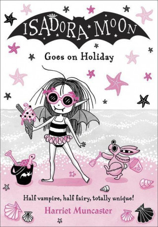 Isadora Moon Goes on Holiday (Harriet Muncaster)(Miękka)