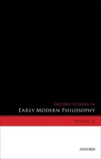 Oxford Studies in Early Modern Philosophy, Volume IX