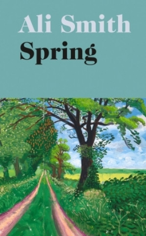 Spring (Ali Smith)(Puha kötésű)