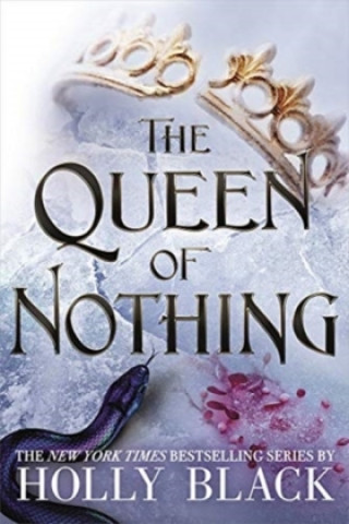 The Queen of Nothing (Holly Black)(Pevná)