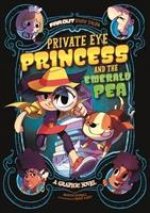 Private Eye Princess and the Emerald Pea