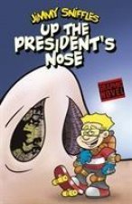 Up the President's Nose