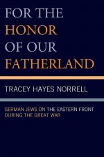 For the Honor of Our Fatherland