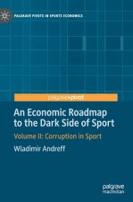 Economic Roadmap to the Dark Side of Sport