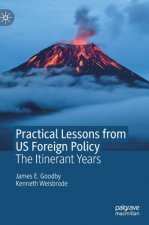 Practical Lessons from US Foreign Policy