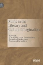Ruins in the Literary and Cultural Imagination