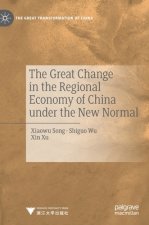 Great Change in the Regional Economy of China under the New Normal