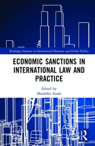 Economic Sanctions in International Law and Practice