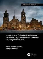 Correction of Differential Settlements in Mexico City's Metropolitan Cathedral and Sagrario Church