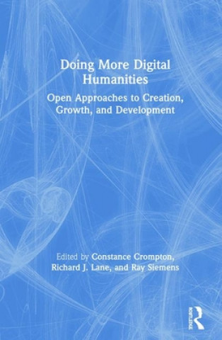 Doing More Digital Humanities