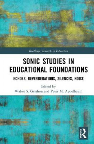 Sonic Studies in Educational Foundations