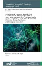 Modern Green Chemistry and Heterocyclic Compounds