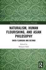 Naturalism, Human Flourishing, and Asian Philosophy