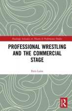 Professional Wrestling and the Commercial Stage