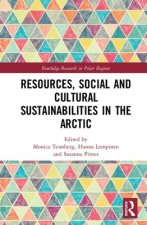 Resources, Social and Cultural Sustainabilities in the Arctic