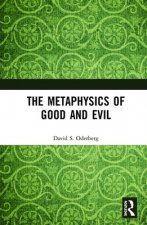Metaphysics of Good and Evil