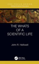 Whats of a Scientific Life