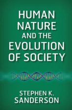 Human Nature and the Evolution of Society