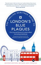 English Heritage Guide to London's Blue Plaques