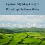 Cymru Dafydd Ap Gwilym - Cerddi a Lleoedd / Dafydd Ap Gwilym's Wales - Poems and Places