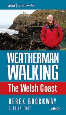 Weatherman Walking - Welsh Coast, The