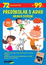 Předškolák s ADHD Hravá cvičení