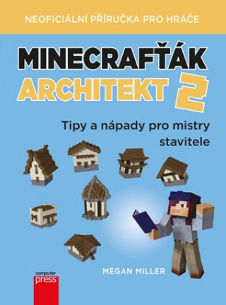 Minecrafťák architekt 2