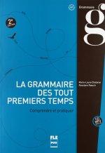 Grammaire des touts premiers temps. Con CD