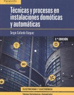 TÈCNICAS Y PROCESOS EN INSTALACIONES DOMÓTICAS Y AUTOMÁTICAS