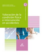 Valoración de la condición f¡sica e intervención en accidentes