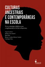 Culturas ancestrais e contemporâneas na escola