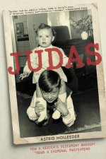 Judas: How a Sister's Testimony Brought Down a Criminal MasterMind
