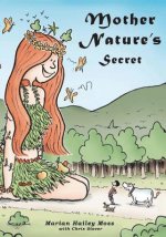 Mother Nature's Secret