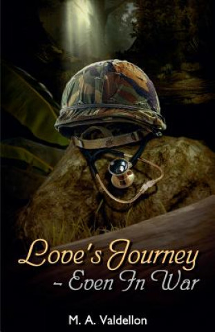 Love's Journey - Even in War