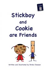 Stickboy and Cookie Are Friends
